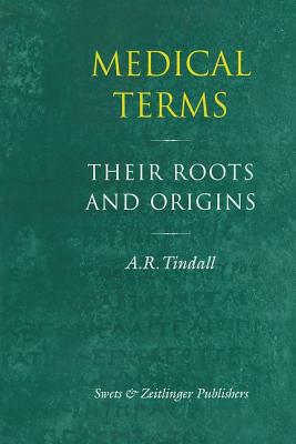 Book cover of Medical Terms by Tindall, A. R.
