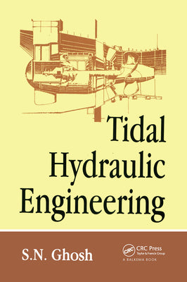 Book cover of Tidal Hydraulic Engineering by Ghosh, S. N.