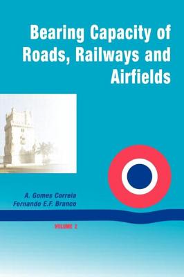 Book cover of Bearing Capacity Of Roads Volume 2 by Correia, A. Gomes