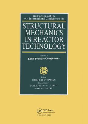 Book cover of Structural Mechanics in Reactor Technology: LWR Pressure Components by Wittmann, F. H.