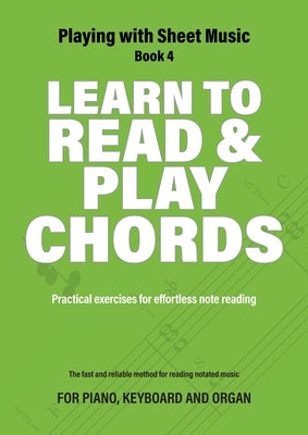 Learn to Read and Play Chords: Practical exercises for effortless note reading by Jacco Lamfers book cover