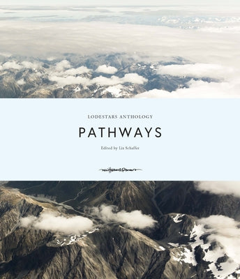 Book cover of Lodestars Anthology: Pathways by Various