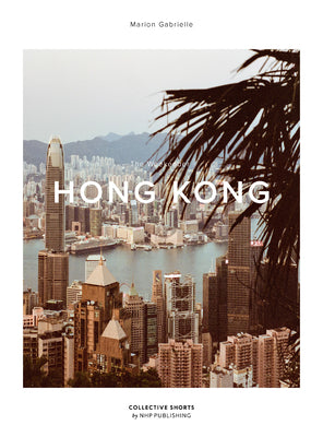 Book cover of The Weekender Hong Kong by Gabrielle, Marion