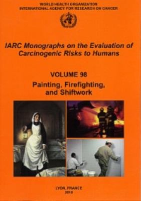 Book cover of Shift-Work, Painting and Fire-Fighting by The International Agency for Research on