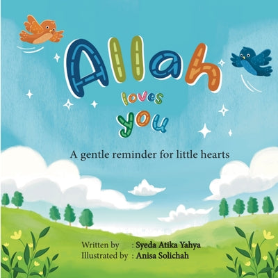 Allah Loves You by Syeda Atika Yahya book cover
