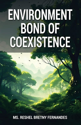 Book cover of Environment Bond of Coexistence by Fernandes, Reshel Bretny