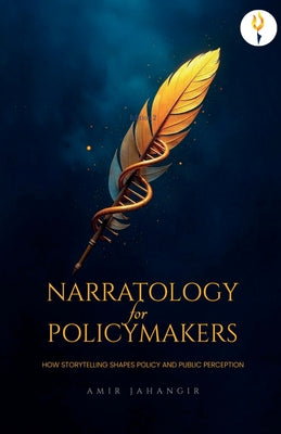 Narratology for Policymakers by Amir Jahangir book cover