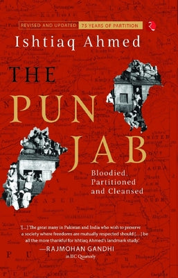 The Punjab: Bloodied, Partitioned and Cleansed by Ishtiaq Ahmed book cover