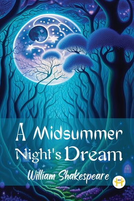 A MidSummer Night's Dream by Shakespeare, William book cover
