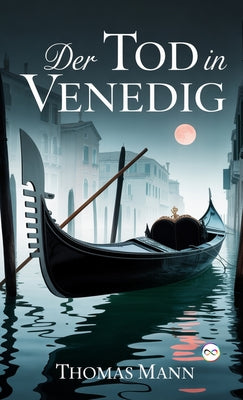 Der Tod in Venedig by Thomas Mann book cover