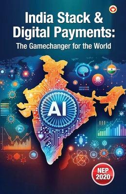India Stack & Digital Payments -: The Gamechanger for the World by Vandana Verma book cover