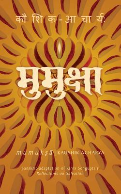 Mumuksha by Kaushik Acharya book cover