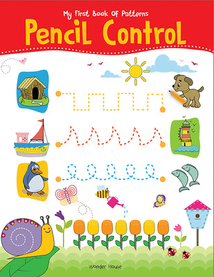 Book cover of My First Book of Patterns Pencil Control: Patterns Practice Book for Kids (Pattern Writing) by Wonder House Books