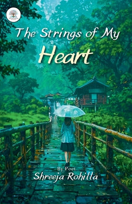 The Strings of My Heart by Shreeja Rohilla book cover