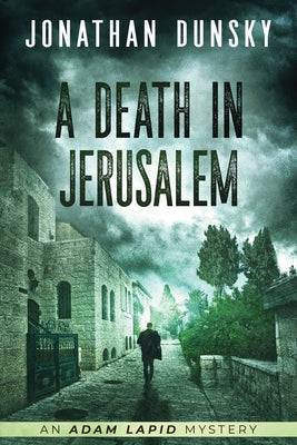A Death in Jerusalem by Jonathan Dunsky book cover