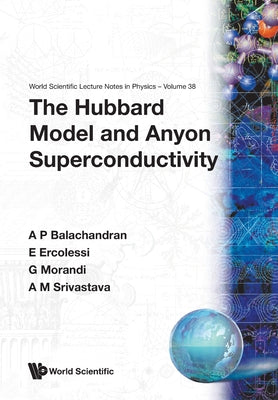 Book cover of Hubbard Model & Anyon Superconduc..(V38) by Al a P Balachandran Et