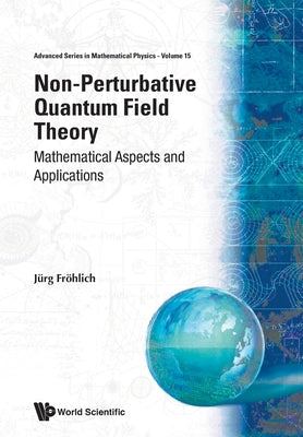 Book cover of Non-Perturbative Quantum Field... (V15) by Frohlich, Jurg