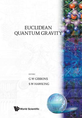 Book cover of Euclidean Quantum Gravity by Gibbons G W