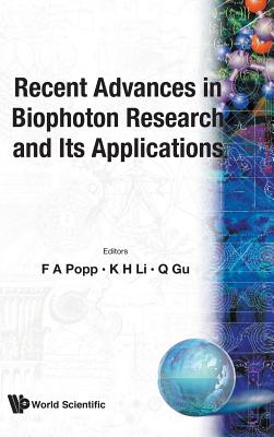 Book cover of Recent Advances in Biophoton Research and Its Applications by Popp F a