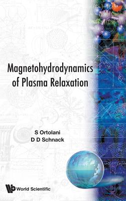 Book cover of Magnetohydrodyns. of Plasma Relaxation by Ortolani S