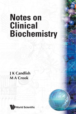 Notes on Clinical Biochemistry