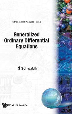 Book cover of Generalized Ordinary Differential...(V5) by Schwabik S