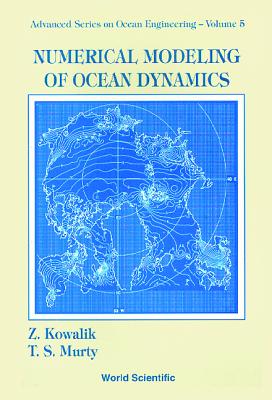 Book cover of Numerical Modeling of Ocean Dynamics(v5) by Kowalik Zygmunt