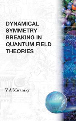 Book cover of Dynamical Symmetry Breaking Inquan.Field by Miransky V a
