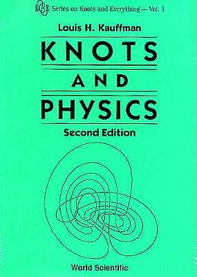 Knots and Physics (2nd Edition) (V1)