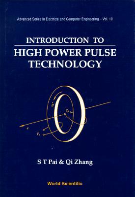 Book cover of Intro to High Power Pulse Technolgy(v10) by Pai S T