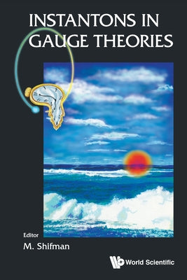 Book cover of Instantons in Gauge Theories by Shifman M