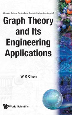 Book cover of Graph Theory & Its Engineering... (V5) by Chen W K