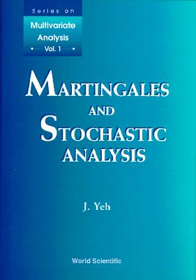 Book cover of Martingales & Stochastic Analysis (V1) by Yeh J