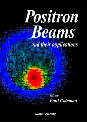 Positron Beams & Their Applications