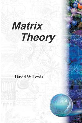 Book cover of Matrix Theory by Lewis David W