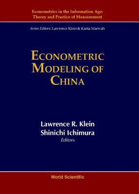 Book cover of Econometric Modeling of China (V3) by Klein Lawrence R