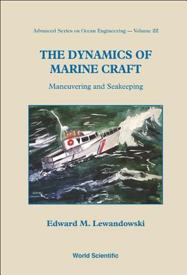 Book cover of Dynamics of Marine Craft, the (V22) by Lewandowski Edward M