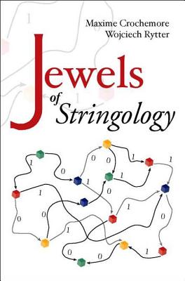 Book cover of Jewels of Stringology - Text Algorithms by Crochemore Maxime