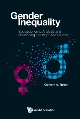 Book cover of Gender Inequality by Tisdell Clement a
