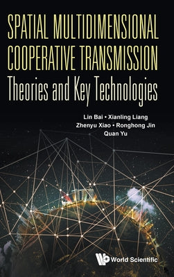 Book cover of Spatial Multidimension Cooper Transmiss Theories & Key Tech by Bai Lin