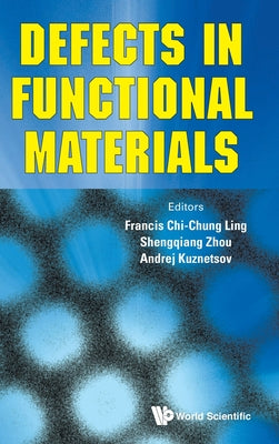 Book cover of Defects in Functional Materials by Ling Francis Chi-Chung