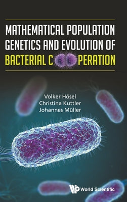 Book cover of Math Population Genetics & Evolution Bacterial Cooperation by Hosel Volker