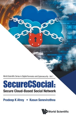 Book cover of Securecsocial: Secure Cloud-Based Social Network by Atrey Pradeep K