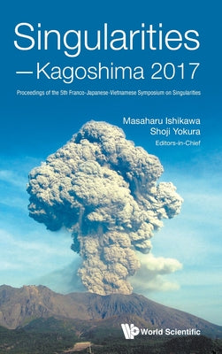 Book cover of Singularities - Kagoshima 2017 by Ishikawa Masaharu