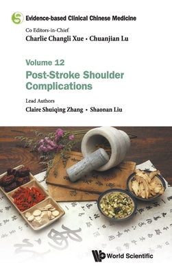 Book cover of Evidence-Base Clin Chn Med (V12) by Zhang Claire Shuiqing