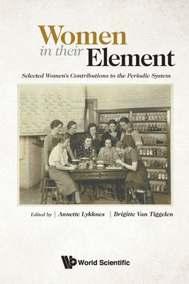 Book cover of Women in Their Element by Lykknes Annette