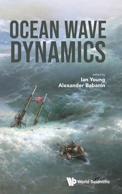 Book cover of Ocean Wave Dynamics by Young Ian