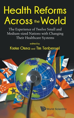 Book cover of Health Reforms Across the World by Okma Kieke
