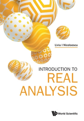 Book cover of Introduction to Real Analysis by Nicolaescu Liviu I