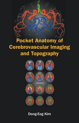 Book cover of Pocket Anatomy of Cerebrovascular Imaging and Topography by Kim Dong-Eog